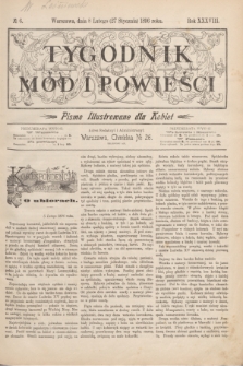 Tygodnik Mód i Powieści : pismo illustrowane dla kobiet. R.38, № 6 (8 lutego 1896)