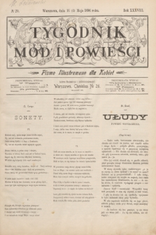 Tygodnik Mód i Powieści : pismo illustrowane dla kobiet. R.38, № 20 (16 maja 1896)