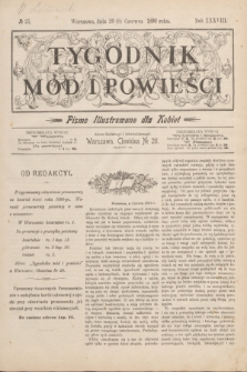 Tygodnik Mód i Powieści : pismo illustrowane dla kobiet. R.38, № 25 (20 czerwca 1896)