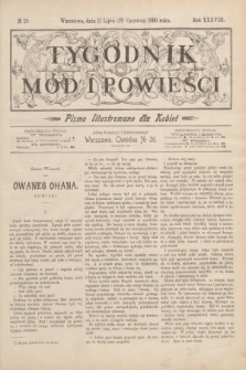 Tygodnik Mód i Powieści : pismo illustrowane dla kobiet. R.38, № 28 (11 lipca 1896)