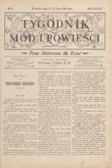 Tygodnik Mód i Powieści : pismo illustrowane dla kobiet. R.38, № 30 (25 lipca 1896)