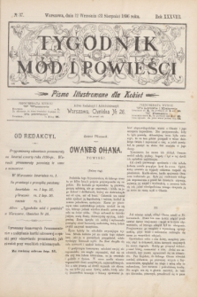 Tygodnik Mód i Powieści : pismo illustrowane dla kobiet. R.38, № 37 (12 września 1896)