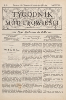 Tygodnik Mód i Powieści : pismo illustrowane dla kobiet. R.38, № 45 (7 listopada 1896)