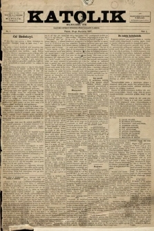 Katolik : czasopismo poświęcone interesom Polaków katolików w Ameryce. R. 1, 1897, nr 1