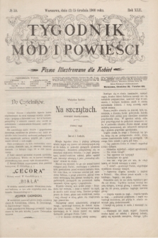 Tygodnik Mód i Powieści : pismo illustrowane dla kobiet. R.42, № 50 (15 grudnia 1900)