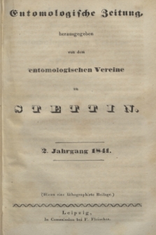 Entomologische Zeitung herausgegeben von dem entomologischen Vereine zu Stettin. Jg.2, No. 1 (Januar 1841)