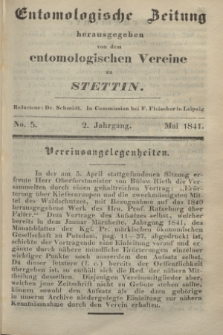 Entomologische Zeitung herausgegeben von dem entomologischen Vereine zu Stettin. Jg.2, No. 5 (Mai 1841)