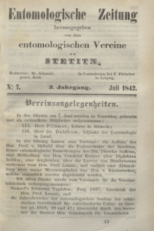 Entomologische Zeitung herausgegeben von dem entomologischen Vereine zu Stettin. Jg.3, No. 7 (Juli 1842)