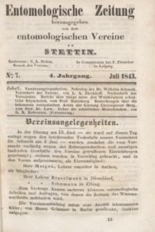 Entomologische Zeitung herausgegeben von dem entomologischen Vereine zu Stettin. Jg.4, No. 7 (Juli 1843)