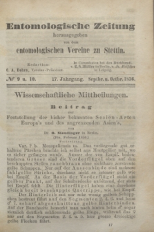 Entomologische Zeitung herausgegeben von dem entomologischen Vereine zu Stettin. Jg.17, No. 9 u. 10 (September u. October 1856)