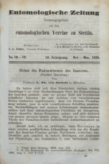 Entomologische Zeitung herausgegeben von dem entomologischen Vereine zu Stettin. Jg.19, No. 10-12 (October-December 1858) + wkładka
