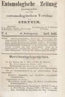 Entomologische Zeitung herausgegeben von dem entomologischen Vereine zu Stettin. Jg.6, No. 4 (April 1845)