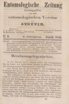 Entomologische Zeitung herausgegeben von dem entomologischen Vereine zu Stettin. Jg.6, No. 9 (September 1845)