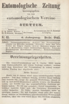 Entomologische Zeitung herausgegeben von dem entomologischen Vereine zu Stettin. Jg.6, No. 12 (December 1845)