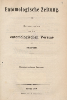 Entomologische Zeitung herausgegeben von dem entomologischen Vereine zu Stettin. Jg.21, No. 1-3 (Januar-März 1860)