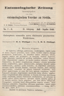 Entomologische Zeitung herausgegeben von dem entomologischen Vereine zu Stettin. Jg.21, No. 7-9 (Juli-September 1860)