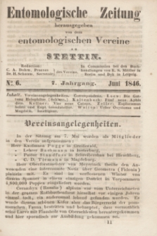 Entomologische Zeitung herausgegeben von dem entomologischen Vereine zu Stettin. Jg.7, No. 6 (Juni 1846)