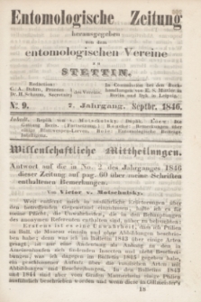 Entomologische Zeitung herausgegeben von dem entomologischen Vereine zu Stettin. Jg.7, No. 9 (September 1846)
