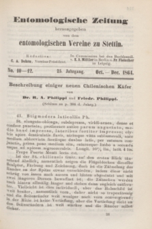 Entomologische Zeitung herausgegeben von dem entomologischen Vereine zu Stettin. Jg.25, No. 10-12 (October-December 1864)