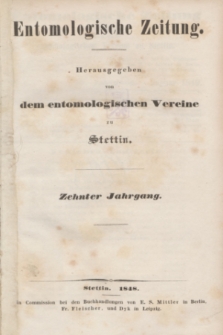 Entomologische Zeitung herausgegeben von dem entomologischen Vereine zu Stettin. Jg.10, No. 1 (Januar 1849)