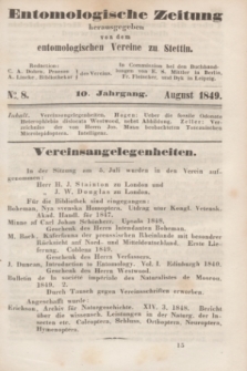 Entomologische Zeitung herausgegeben von dem entomologischen Vereine zu Stettin. Jg.10, No. 8 (August 1849)