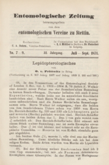 Entomologische Zeitung herausgegeben von dem entomologischen Vereine zu Stettin. Jg.32, No. 7-9 (Juli-September 1871)