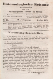 Entomologische Zeitung herausgegeben von dem entomologischen Vereine zu Stettin. Jg.12, No. 10 (October 1851)