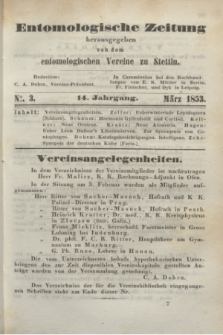 Entomologische Zeitung herausgegeben von dem entomologischen Vereine zu Stettin. Jg.14, No. 3 (März 1853)