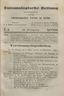 Entomologische Zeitung herausgegeben von dem entomologischen Vereine zu Stettin. Jg.15, No. 4 (April 1854)
