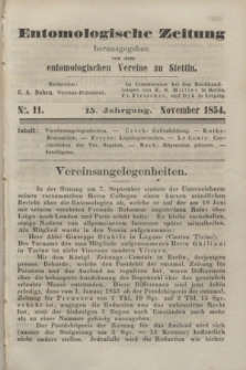 Entomologische Zeitung herausgegeben von dem entomologischen Vereine zu Stettin. Jg.15, No. 11 (November 1854)