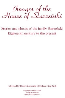 Images of the house of Starzeński : stories and photos of the family Starzeński : eighteenth century to the present
