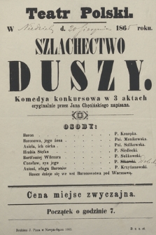 Teatr Polski. W niedzielę d. 20 sierpnia 1865 roku : Szlachectwo duszy, komedya konkursowa w 3 aktach oryginalnie przez Jana Chęcińskiego napisana
