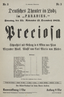 Nr 3 S dozvolenìâ Načalʹstva Deutsches Theater in Lodz im „Paradies”, Sonntag den 25 November (7 December) 1873 : Preciosa