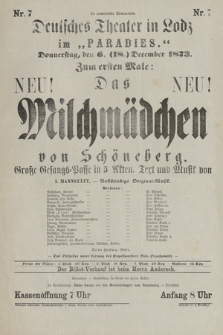 Nr 7 S dozvolenìâ Načalʹstva Deutsches Theater in Lodz im „Paradies”, Donnerstag den 6 (18) December 1873 : Neu zum ersten male: Mildchmädchen von Schöneberg