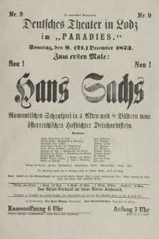 Nr 9 S dozvolenìâ Načalʹstva Deutsches Theater in Lodz im „ Paradies”, Sonntag den 9 (21) December 1873 : Neu zum ersten male: Hans Sachs