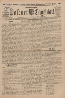 Posener Tageblatt. Jg.53, Nr. 171 (12 April 1914) + dod.