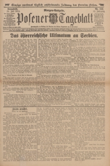 Posener Tageblatt. Jg.53, Nr. 343 (25 Juli 1914) + dod.