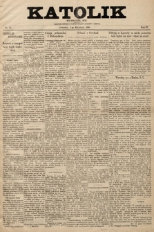 Katolik : czasopismo poświęcone interesom Polaków katolików w Ameryce. R. 4, 1900, nr 47