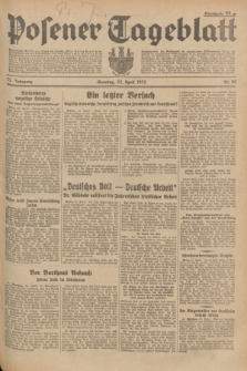 Posener Tageblatt. Jg.73, Nr. 90 (22 April 1934) + dod.