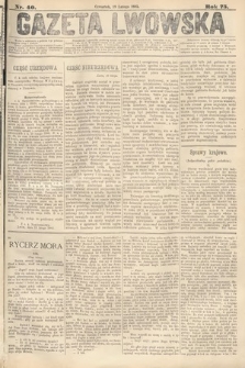 Gazeta Lwowska. 1885, nr 40