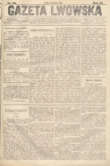 Gazeta Lwowska. 1885, nr 79