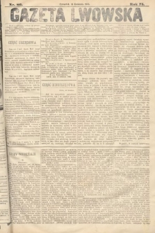 Gazeta Lwowska. 1885, nr 86