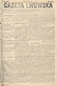 Gazeta Lwowska. 1885, nr 127