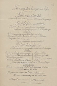 Towarzystwo kasynowe w Lisku urządza teatr amatorski, w niedzielę dnia 13go stycznia 1884 w sali kasynowej : O chlebie i wodzie, krotochwila w jednym akcie ze śpiewkami, przełożona z niemieckiego przez J. Miłkowskiego, Błażek opętany, krotochwila w jednym akcie ze śpiewami Wł. Anczyca