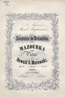 Souvenir de Bruxelles : mazourka pour piano : oeuv. 10