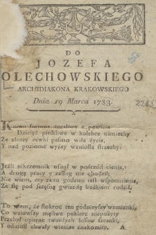 Do Jozefa Olechowskiego Archidiakona Krakowskiego Dnia 19 Marca 1783