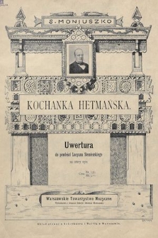 Kochanka hetmańska : uwertura do powieści Lucyana Siemieńskiego : na cztery ręce