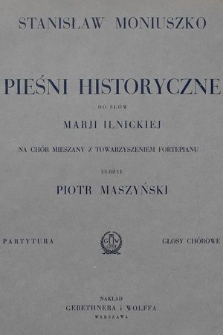 Pieśni historyczne do słów Marji Ilnickiej