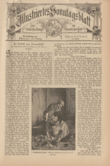 Illustriertes Sonntagsblatt : zur Unterhaltung am häuslichen Herd. 1898, Nr. 42 ([16 Oktober])