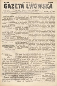Gazeta Lwowska. 1885, nr 185